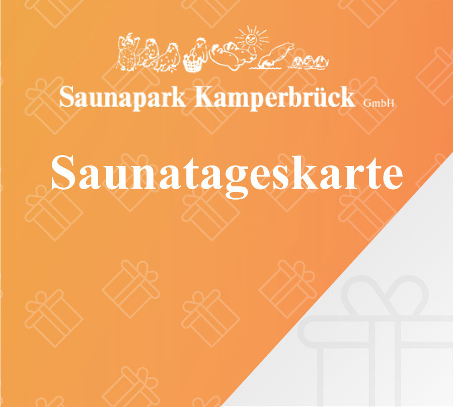 Gutschein für eine Sauna Tageskarte im Saunapark Kamperbrück